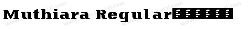 Muthiara Regular字体转换